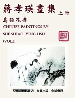 Chinese Paintings by Sue Shiao-Ying Hsu (Vol. 1) (eBook, ePUB) - Shiao-Ying Chiang Hsu; ¿¿¿