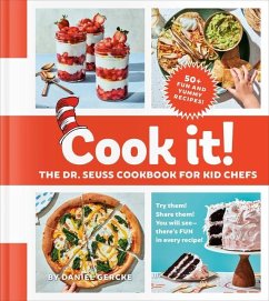 Cook It! the Dr. Seuss Cookbook for Kid Chefs - Gercke, Daniel