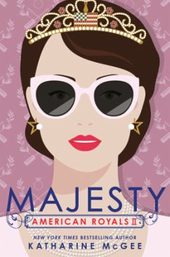 American Royals: Majesty - McGee, Katharine