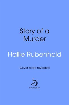 Story of a Murder (eBook, ePUB) - Rubenhold, Hallie