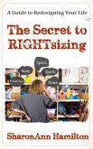 The Secret to RIGHTsizing (eBook, ePUB)