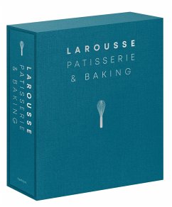 Larousse Patisserie and Baking - Larousse, Editions
