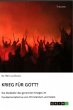 Krieg für Gott? Die Rückkehr des... - Bild 1