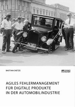 Agiles Fehlermanagement für digitale Produkte in der Automobilindustrie (eBook, PDF)