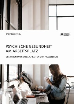 Psychische Gesundheit am Arbeitsplatz (eBook, PDF) - Esterl, Kristina