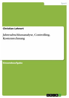 Jahresabschlussanalyse, Controlling, Kostenrechnung (eBook, PDF) - Lehnert, Christian