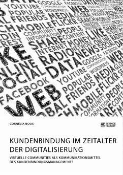Kundenbindung im Zeitalter der Digitalisierung (eBook, PDF) - Boos, Cornelia
