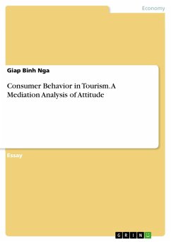 Consumer Behavior in Tourism. A Mediation Analysis of Attitude (eBook, PDF)