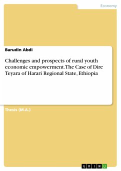 Challenges and prospects of rural youth economic empowerment. The Case of Dire Teyara of Harari Regional State, Ethiopia (eBook, PDF)