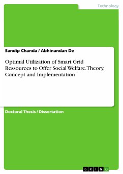 Optimal Utilization of Smart Grid Ressources to Offer Social Welfare.Theory, Concept and Implementation (eBook, PDF)