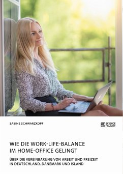 Wie die Work-Life-Balance im Home-Office gelingt (eBook, PDF) - Schwarzkopf, Sabine