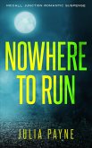 Nowhere to Run (McCall Junction Romantic Suspense, #1) (eBook, ePUB)