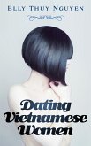 Dating Vietnamese Women (My Saigon, #7) (eBook, ePUB)