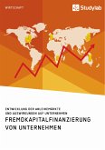 Fremdkapitalfinanzierung von Unternehmen. Entwicklung der Anleihemärkte und Auswirkungen auf Unternehmen (eBook, PDF)