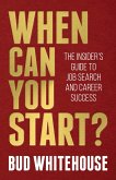 When Can You Start? (eBook, ePUB) When Can You Start? (eBook, ePUB)