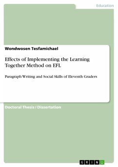 Effects of Implementing the Learning Together Method on EFL (eBook, PDF) - Tesfamichael, Wondwosen