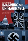 Imagining the Unimaginable (eBook, PDF)