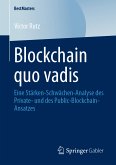 Blockchain quo vadis (eBook, PDF)