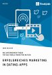 Erfolgreiches Marketing in Dating-Apps.... - Bild 1