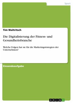 Die Digitalisierung der Fitness- und Gesundheitsbranche (eBook, PDF) - Waltritsch, Tim