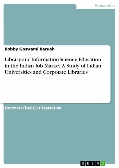 Library and Information Science Education in the Indian Job Market. A Study of Indian Universities and Corporate Libraries (eBook, PDF) - Baruah, Bobby Goswami