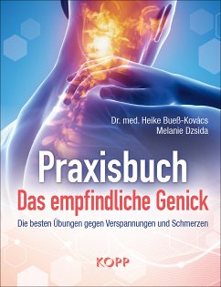 Praxisbuch: Das empfindliche Genick (eBook, ePUB) - Bueß-Kovács, Heike; Dzsida, Melanie