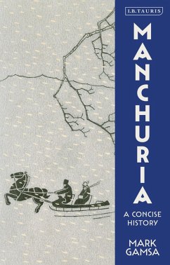 Manchuria (eBook, ePUB) - Gamsa, Mark