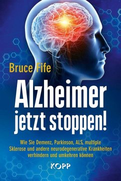 Alzheimer jetzt stoppen! (eBook, ePUB) - Fife, Bruce