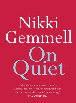 On Quiet (eBook, ePUB) - Gemmell, Nikki