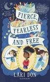 Fierce, Fearless and Free (eBook, PDF)
