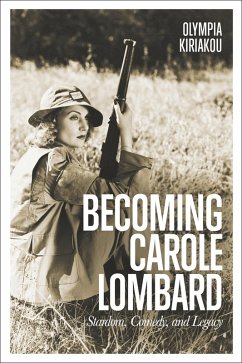 Becoming Carole Lombard (eBook, PDF) - Kiriakou, Olympia