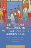 Gender and Succession in Medieval and Early Modern Islam (eBook, PDF)