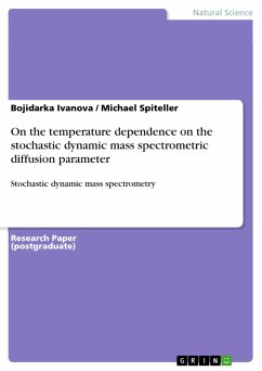 On the temperature dependence on the stochastic dynamic mass spectrometric diffusion parameter (eBook, PDF)