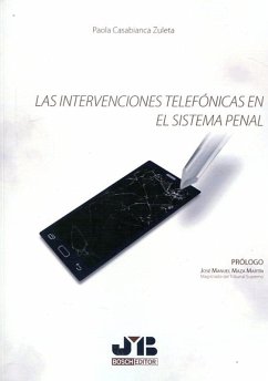 Las intervenciones telefónicas en el sistema penal (eBook, PDF) - Casabianca Zuleta, Paola