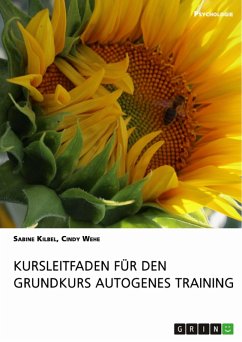 Kursleitfaden für den Grundkurs Autogenes Training (eBook, PDF) - Kilbel, Sabine; Wehe, Cindy