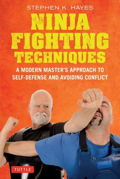 Ninja Fighting Techniques (eBook, ePUB) - Hayes, Stephen K.