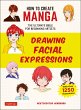 How to Create Manga: Drawing Facial... - Bild 1
