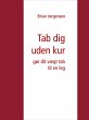 Tab dig uden kur (eBook, ePUB) - Bild 1