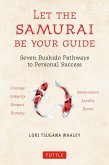 Let the Samurai Be Your Guide (eBook, ePUB)