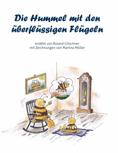 Die Hummel mit den überflüssigen Flügeln (eBook, ePUB) - Gitschner, Roland