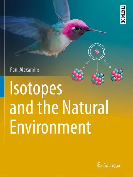 Isotopes and the Natural Environment (eBook, PDF) Isotopes and the Natural Environment (eBook, PDF)