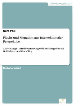 Flucht und Migration aus intersektionaler Perspektive (eBook, PDF) - Pösl, Nora