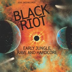Black Riot: Early Jungle,Rave And Hardcore - Soul Jazz Records Presents/Various