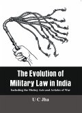 The Evolution of Military Law in India (eBook, ePUB)