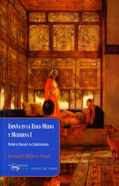 España en la Edad Media y Moderna I (eBook, ePUB) - Bellver Amaré, Fernando