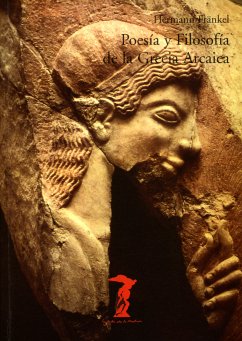 Poesía y Filosofía de la Grecia Arcaica (eBook, ePUB) - Fränkel, Hermann