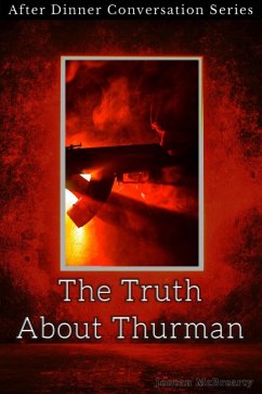 The Truth About Thurman (After Dinner Conversation, #11) (eBook, ePUB) - McBrearty, Jenean