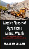 Massive Plunder of Afghanistans Mineral Wealth (eBook, ePUB)