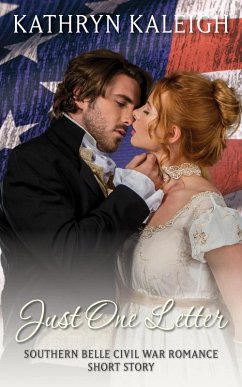 Cover Just One Letter: Southern Belle Civil War Short Story (eBook, ePUB)