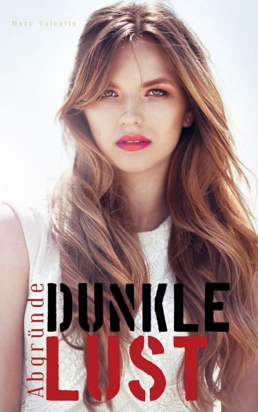 Dunkle Lust (eBook, ePUB) Dunkle Lust (eBook, ePUB)